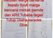 Ratusan Warga Berikut Kepalo Tiyuh Berharap  Usaha Karaoke Diva Marga Kencana Segera Ditutup